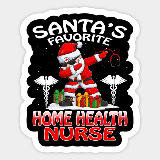 Santas Favorite Home Health Nurse Christmas T Shir Sticker